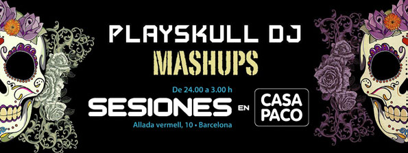 Playskull DJ Casa Paco